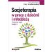 Socjoterapia w pracy z dziećmi i młodzieżą: Programy zajęć Część 2