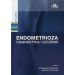 Endometrioza Diagnostyka i leczenie