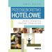 Przedsiębiorstwo hotelowe: Aspekty ekonomiczne, finansowe i organizacyjne