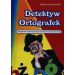 Detektyw ortografek: Ortograficzne ćwiczenia percepcji wzrokowej i koncentracji uwagi