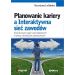 Planowanie kariery a Interaktywna sieć zawodów: Scenariusze zajęć warsztatowych w pracy doradców zawodowych