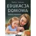 Edukacja domowa: Edukacja przyszłości