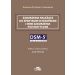 Zaburzenia należące do spektrum schizofrenii i inne zaburzenia psychotyczne. DSM-5 Selections