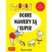 Dobre maniery są super