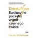 Dziedzictwo: Ewolucyjne początki współczesnego świata