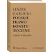 Polskie prawo konstytucyjne Zarys wykładu
