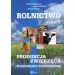 Rolnictwo Część 1 Produkcja zwierzęca Wiadomości podstawowe: Technik rolnik