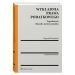 Wykładnia prawa podatkowego wyd.3/2025: Zagadnienia filozofii teorii i praktyki