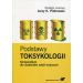 Podstawy toksykologii Kompendium dla studentów szkół wyższych