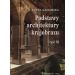 Podstawy architektury krajobrazu Część 3: Podręcznik dla uczniów szkół kształcących w zawodzie: technik architektury krajobrazu