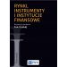 Rynki, instrumenty i instytucje finansowe