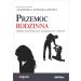 Przemoc rodzinna: Aspekty psychologiczne, pedagogiczne i prawne