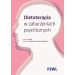 Dietoterapia w zaburzeniach psychicznych