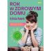 Rok w zdrowym domu