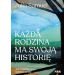 Każda rodzina ma swoją historię: Jak dziedziczymy miłość i stratę
