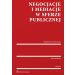 Negocjacje i mediacje w sferze publicznej