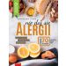 Nie daj się alergii: Dieta w alergiach i nietolerancjach pokarmowych