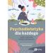 Psychodietetyka dla każdego, czyli o zdrowej relacji z jedzeniem