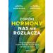 Dopóki hormony nas nie rozłączą. Kiedy menopauza i andropauza wystawiają związek na próbę