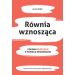 Równia wznosząca: Pokonaj depresję z pomocą neuronauki
