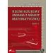 Rozwiązujemy zadania z analizy matematycznej 1