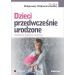 Dzieci przedwcześnie urodzone