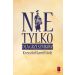 Nie tylko dla grzeszników