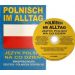 Polnisch im Alltag. Deutsch-Polnische Gesprache