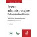 Prawo administracyjne. Podręcznik dla aplikantów